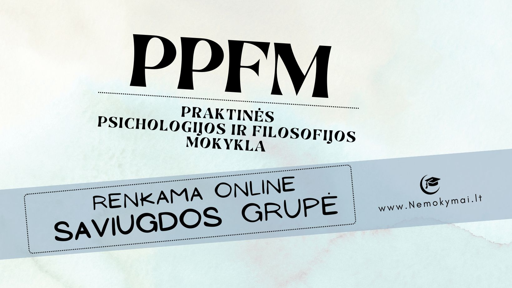 Praktinės psichologijos ir filosofijos mokykla (PPFM)